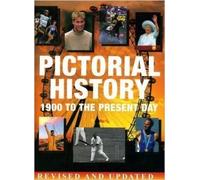 Pictorial History - 1900-Present