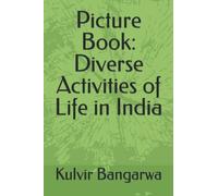 Picture Book: Diverse Activities Of Life In India (Picture Books)