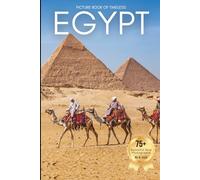 Picture Book of Timeless Egypt: A Stunning Collection of Egypt’s Ancient Beauty - Designed for Seniors Living with Memory Loss, Alzheimer’s, or Dementia