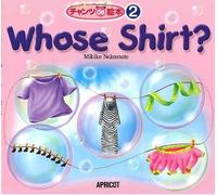 Picture Books By Songs & Chants De Vol.2 Whose Shirt ?