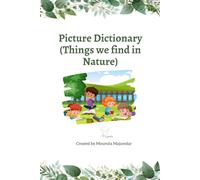 Picture Dictionary: Things We Find In Nature