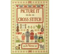 Picture It in Cross-Stitch