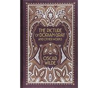 Picture of Dorian Gray and Other Wo