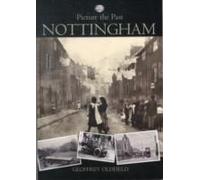 Picture The Past Nottingham
