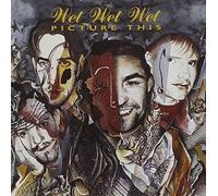 Picture This by Wet Wet Wet (1995-09-26)