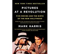 Pictures at a Revolution Mark Harris (Auteur)