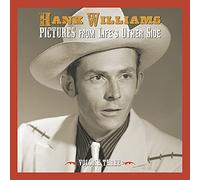 Hank Williams - Pictures from Life's Other Side, Vol. 3