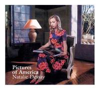 Natalie Dessay – Pictures Of America – Deluxe – Sony