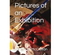 Pictures of an Exhibition