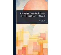 Pictures of St. Peter in an English Home