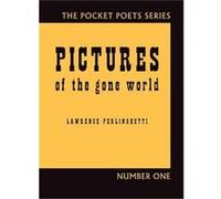 Pictures of the Gone World Lawrence Ferlinghetti (Auteur)