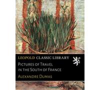 Pictures of Travel in the South of France