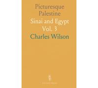 Picturesque Palestine: Sinai and Egypt
