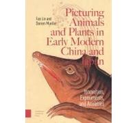 Picturing Animals And Plants In Early Modern China And Japan