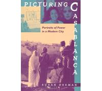 Picturing Casablanca - Portraits Of Power In A Modern City (Paper)