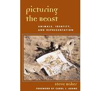 Picturing the Beast: Animals, Identity and Representation