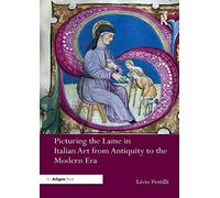 Picturing The Lame In Italian Art From Antiquity To The Modern Era