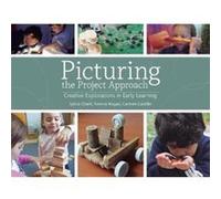 Picturing the Project Approach by Sylvia ChardYvonne KoganCarmen A Castillo Yvonne Kogan, (Auteur)