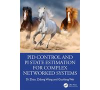 PID Control and PI State Estimation for Complex Networked Systems - Di Zhao - CRC Press - ebook (ePub) - Livre