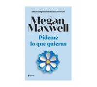 Pideme lo que quieras. Edicion 10 Aniversario (édition espagnole)