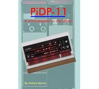 PiDP-11: A minicomputer in the office!