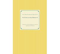 Pie II, lettre au sultan Mahomet II: Instruction de la foi chrétienne, contre les impostures de l'Alcoran