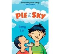 Pie in the Sky by Remy Lai Remy Lai (Auteur)