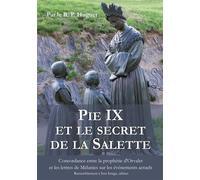 Pie IX et le secret de la Salette - L351 - R.P. Huguet. - Rassemblement A Son Image - relié - Essai
