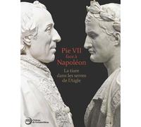 Pie vii face a napoleon Collectif (Auteur)