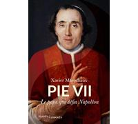 Pie VII: Le pape qui défia Napoléon