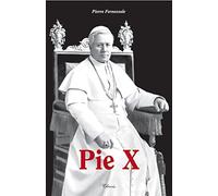 Pie X - Essai historique