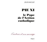 Pie XI Pape Action Catholique