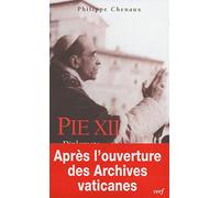 Pie Xii - Diplomate Et Pasteur