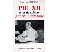 Pie XII et la Deuxieme Guerre Mondiale
