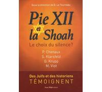 Pie XII et la Shoah : Le choix du silence ?