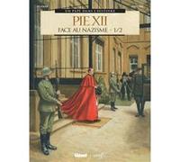 Pie XII - Tome 01 Théa Rojzman (Auteur), Erik Juszezak (Dessinateur)