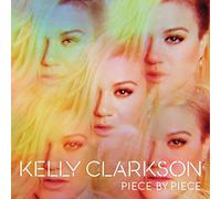 Piece By Piece by Kelly Clarkson
