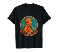 Pièce de Monnaie US Lincoln Penny 2025 Dernier Centime Debout T-Shirt