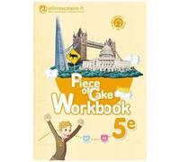Collectif – Workbook Anglais 5e – Piece of Cake (Lelivrescolaire.fr)