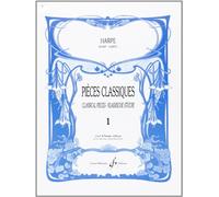 Pieces Classiques Volume 1