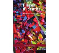 Pièces d"identité Récits autobiographiques - André Kalifa - L'harmattan - broché - Récit