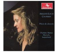 Charlotte Mattax Moersch – Couperin : Pièces de Clavecin – CD
