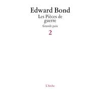 Pièces de guerre T2: Grande paix