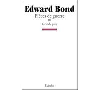 Pièces de guerre T2: Grande paix