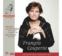 Couperin, François - Pièces de violes : Concerts 3 & 11 (SACD)