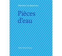 Pièces d'eau - Perrine Le Querrec - Doucey Bruno - broché - Poésie