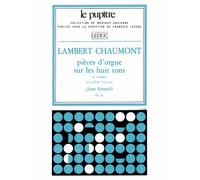 Pieces d'Orgue sur les huit Tons Vol.2