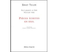 Pieces Ecrites En Exil : Plus Jamais La Paix. Pasteur Hall