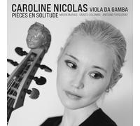 Pieces en Solitude/Musique Française Baroque pour Viole