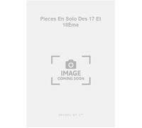 Pieces En Solo Des 17 Et 18Eme
